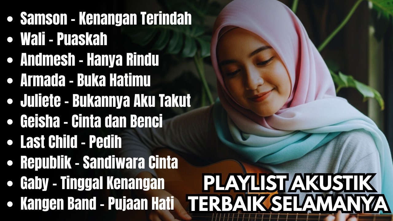 AKUSTIK LAGU POP INDONESIA ERA 2000-AN | PLAYLIST TERBAIK SELAMANYA