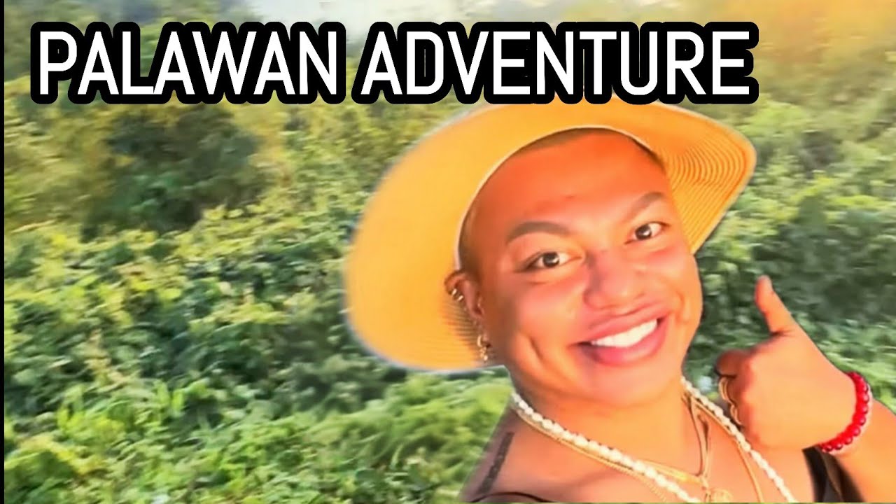 PALAWAN ADVENTURE , TARA PASYAL TAYO.