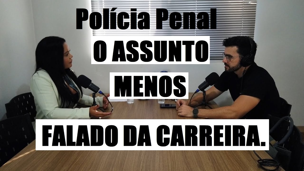 Polícia Penal - Isso NÃO TE FALAM sobre a profissão.