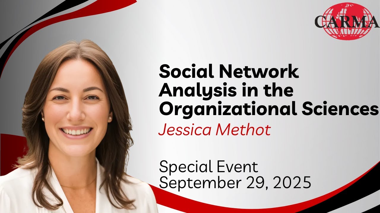 Social Network Analysis in the Organizational Sciences, Dr. Jessica Methot