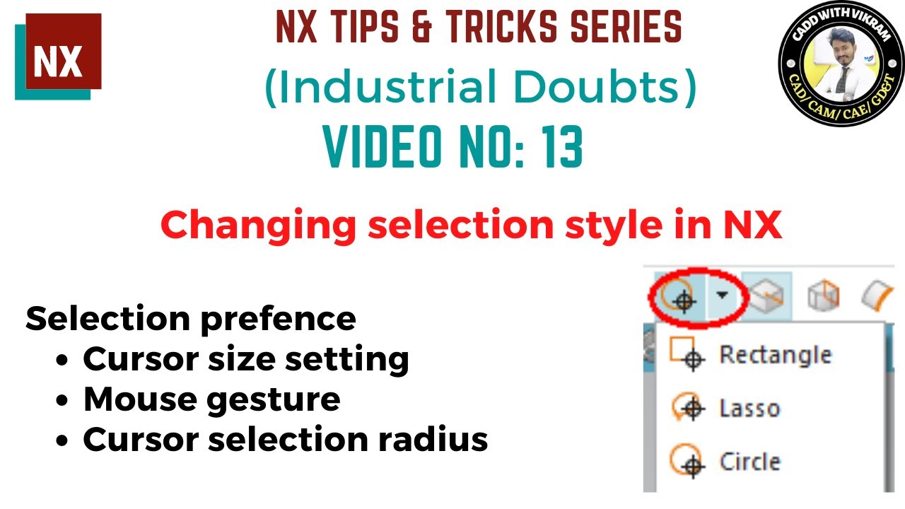 NX Tips & Tricks // Changing selection style in NX // NX 12.0