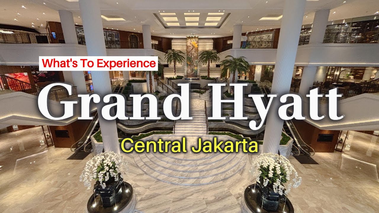 Megahnya Grand Hyatt Jakarta – Hotel Mewah dengan Kolam Tropis & Akses Langsung ke Plaza Indonesia!