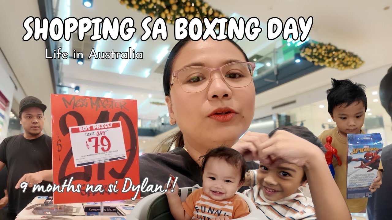 SHOPPING NUNG BOXING DAY SA AUSTRALIA! 9 MONTHS NA SI DYLAN | Life in Australia