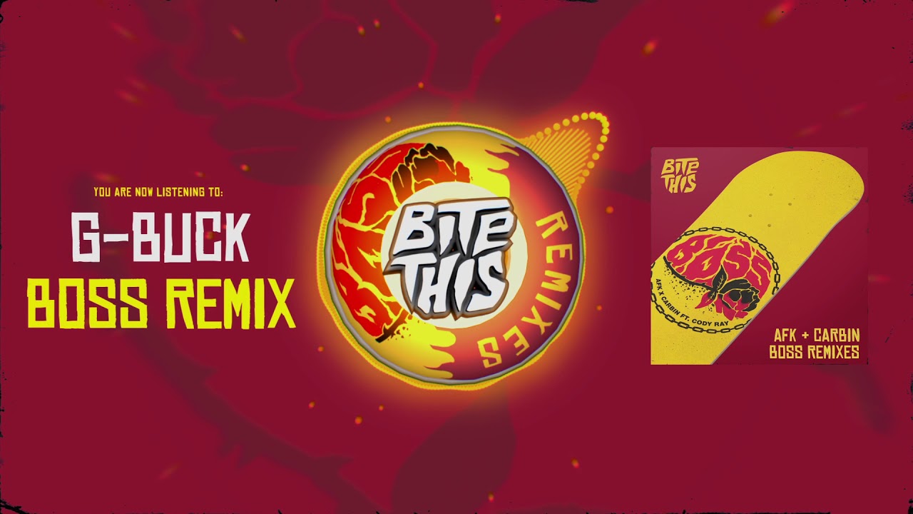 AFK x Carbin - Boss (Ft. Cody Ray) [G-Buck Remix]