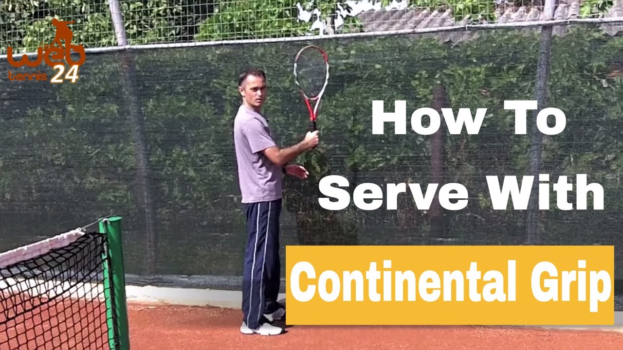 How to Serve With Continental Grip - Tennis Lesson