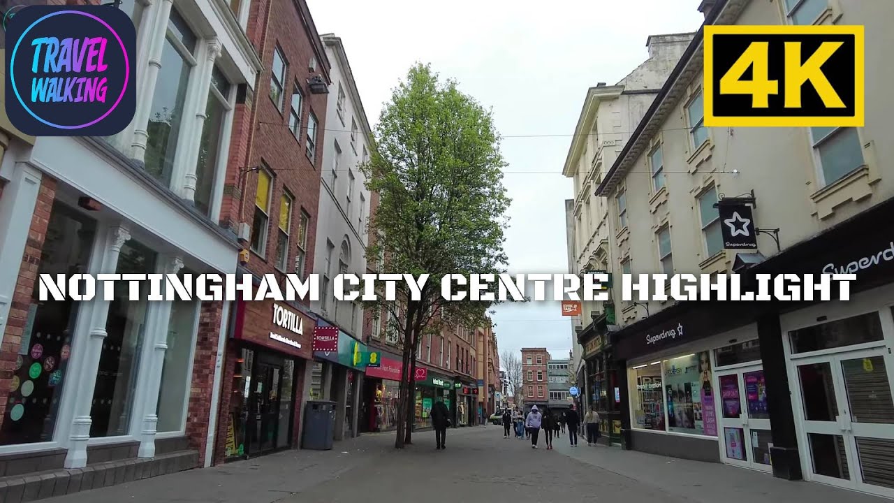 Nottingham City Centre 🇬🇧 | Best Walking Tour 4K | Top Attractions & Shops