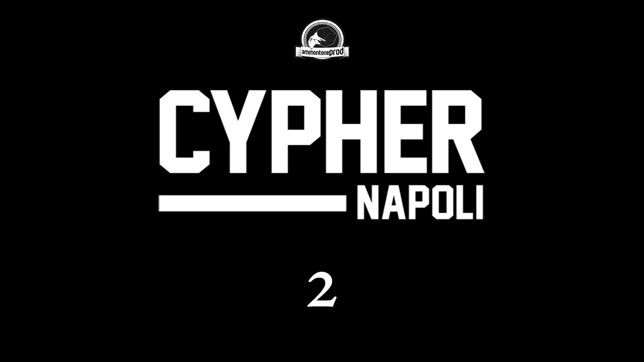 NAPOLI RAP CYPHER PARTE 2