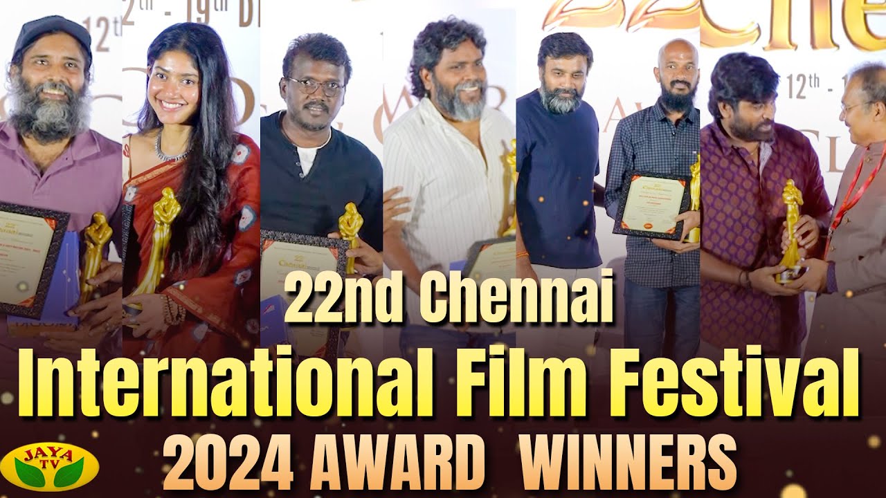 22nd Chennai International Film Festival - 2024 AWARD WINNERS | CIFF | Film Festival | Jaya Tv