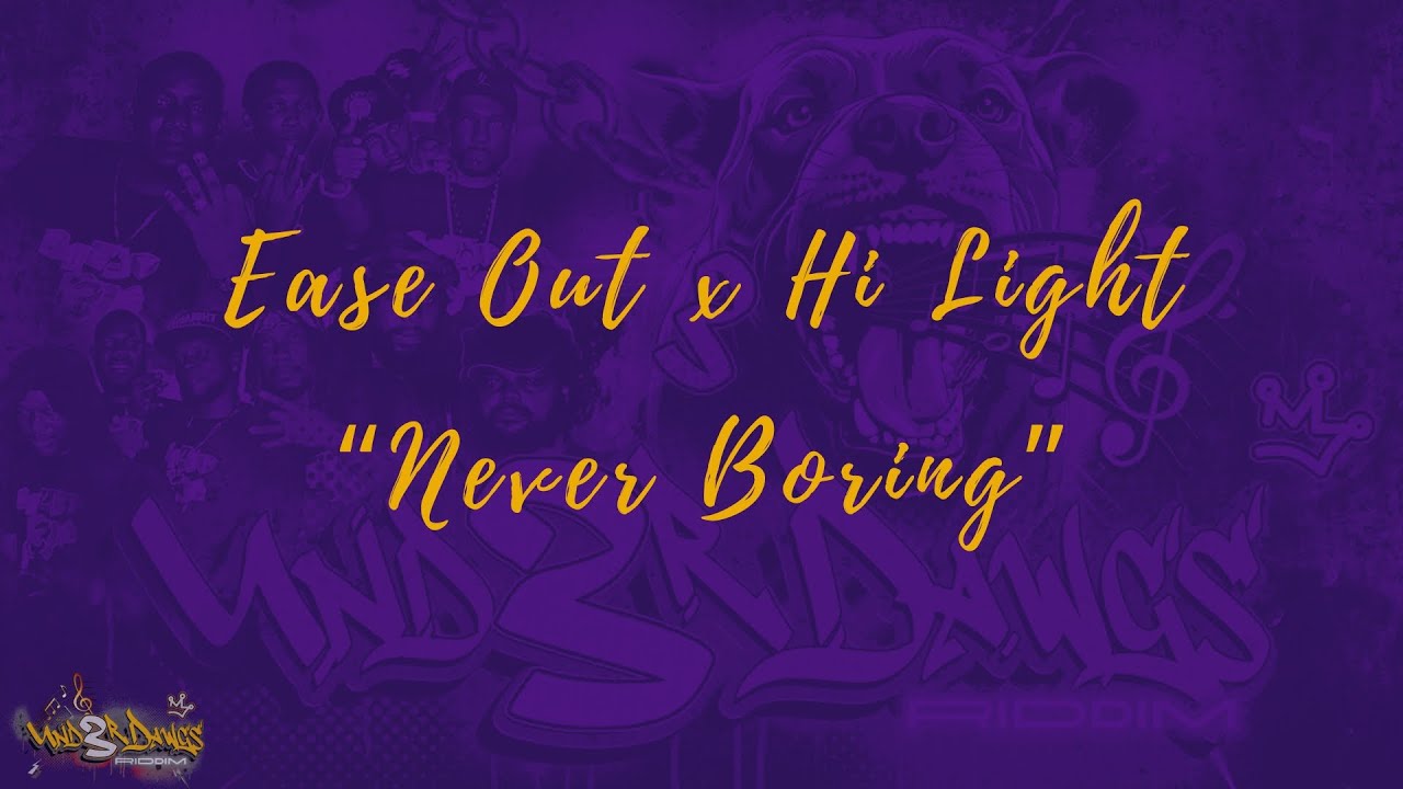 Ease Out x Hi Light - Never Boring (Official Lyric Video)