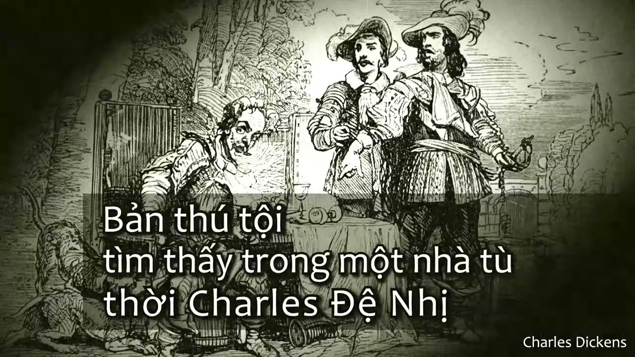 Bản Thú Tội Tìm Thấy Trong Ngục Tối - Charles Dickens | Tâm Lý Tội Phạm