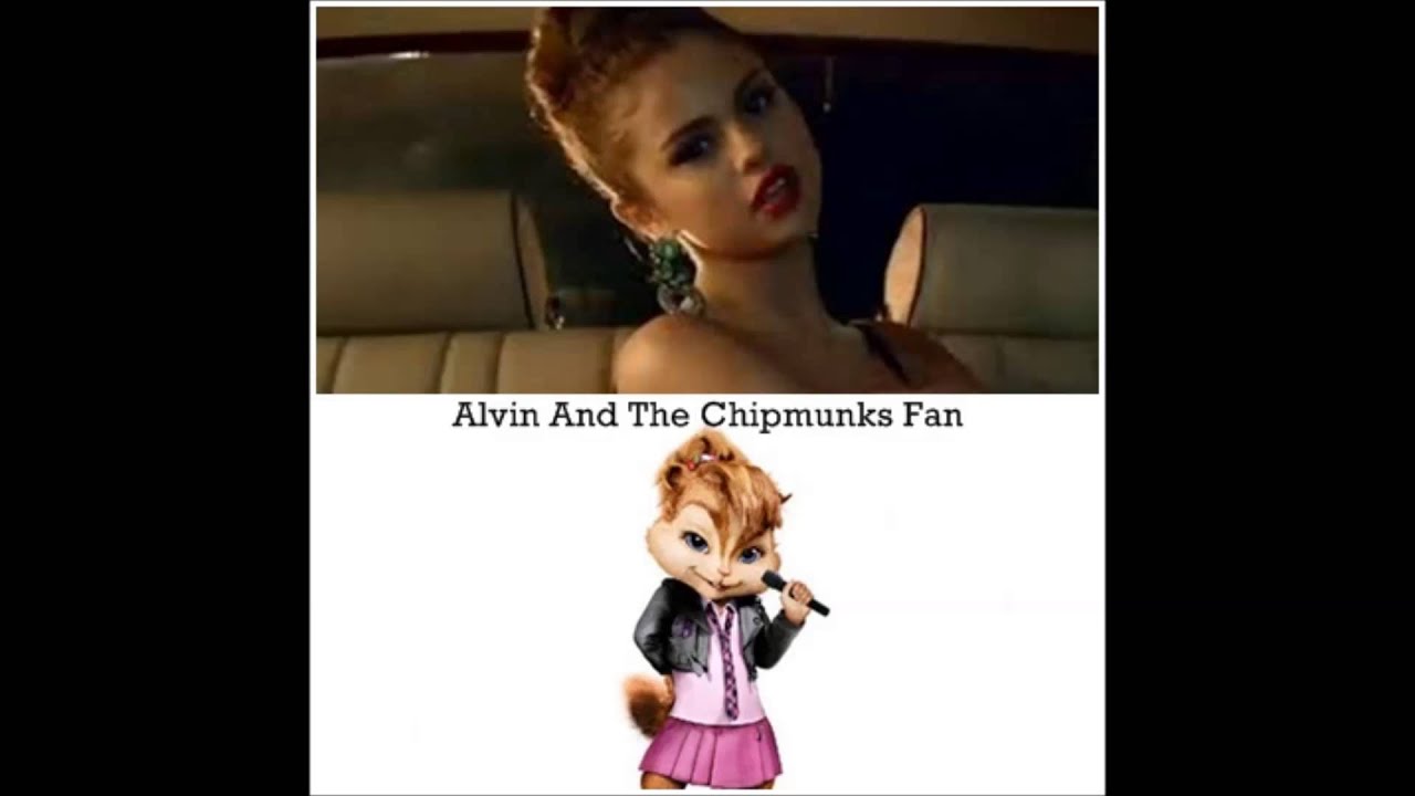 Selena Gomez - Slow Down  Alvin And The Chipmunks Version