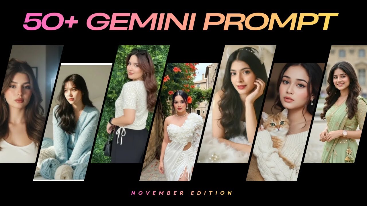 Gemini Prompt for Girls | Trending 50+ #geminiprompt  for girls November edition.
