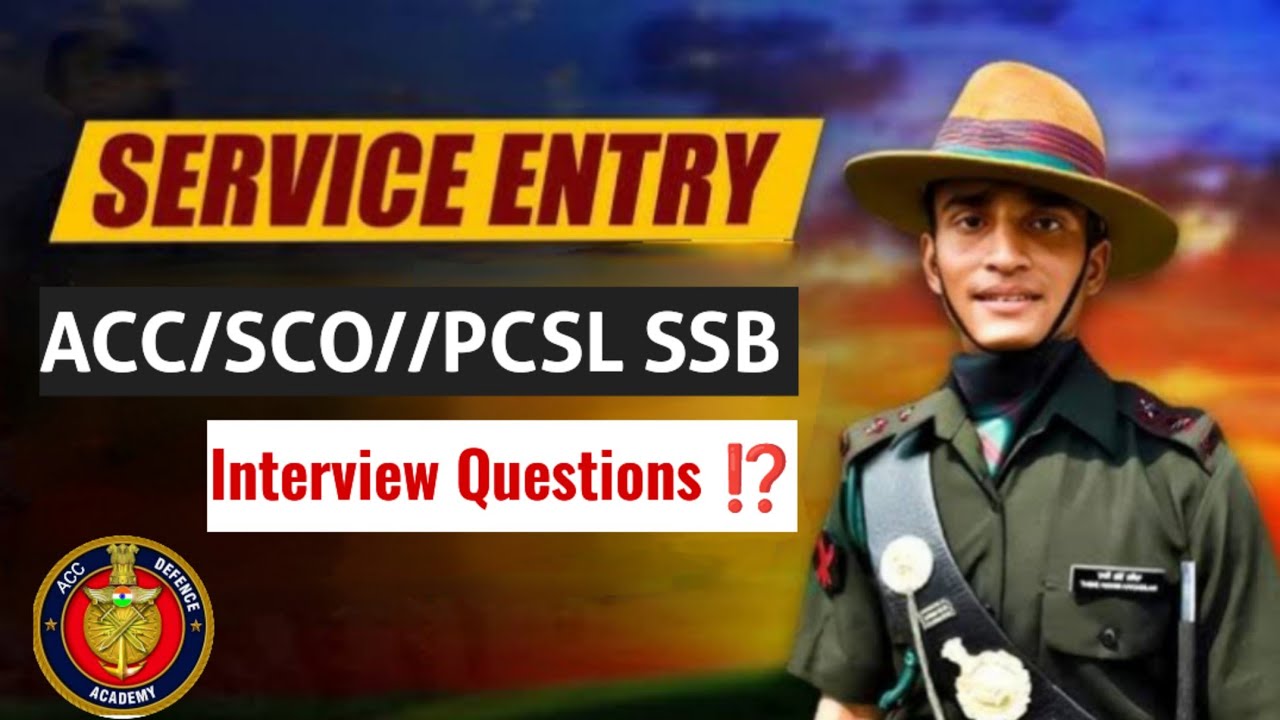 Personal Interview Questions for Service Entry SSB | ACC/SCO/PCSL SSB 2025 Questions