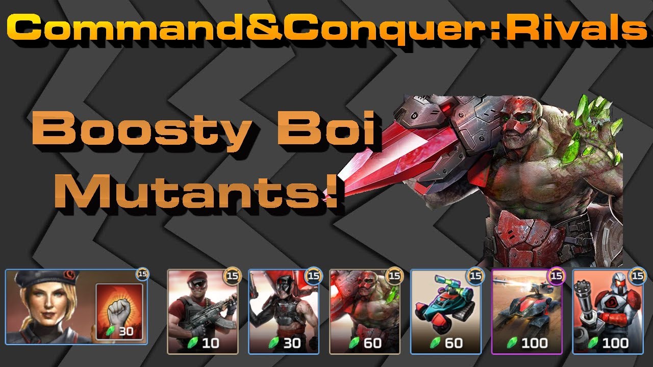 C&C Rivals: Boosty Boi Mutants!