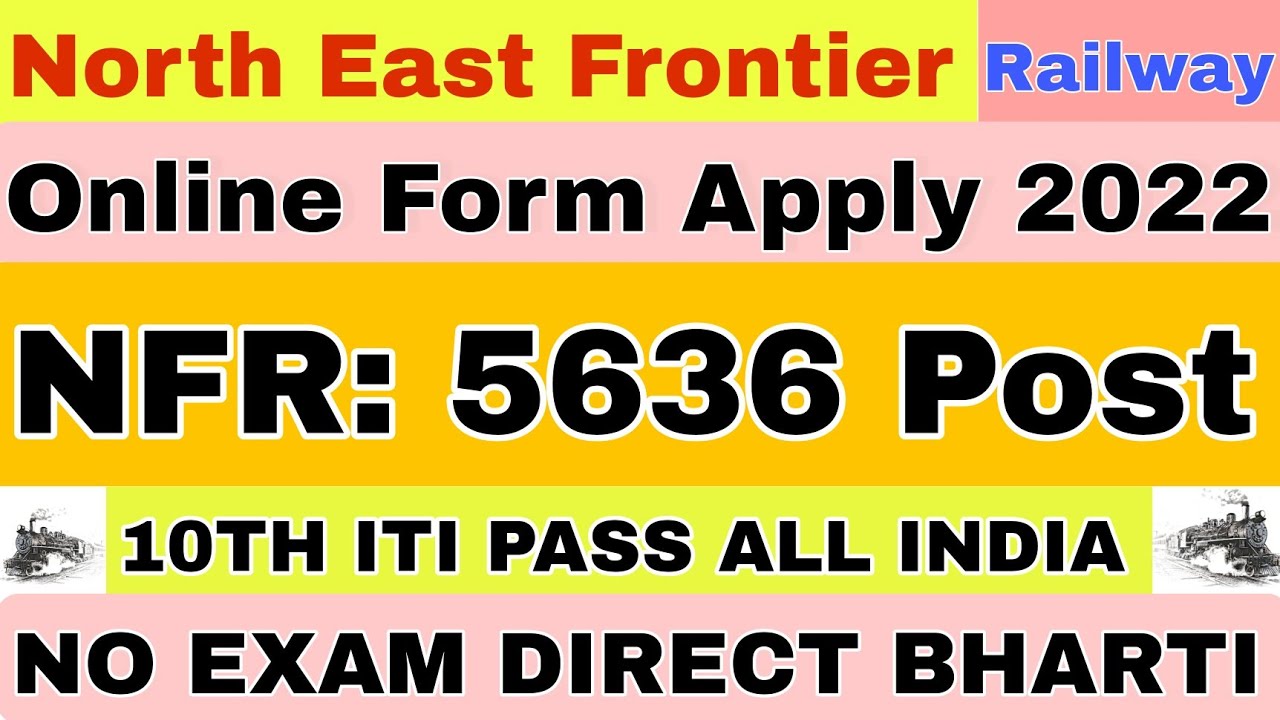 NFR Railway Apprentice Online Form 2022 Kaise Bhare | How to Fill Railway NFR Apprentice Form 2022