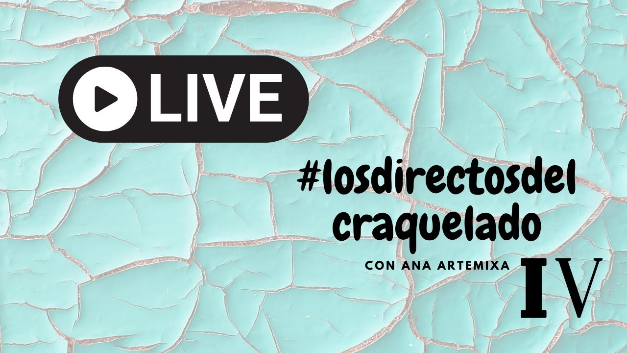 #losdirectosdelcraquelado 04/04