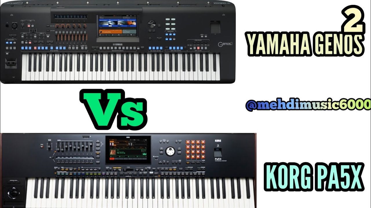 KORG PA5X  VS  YAMAHA GENOS 2