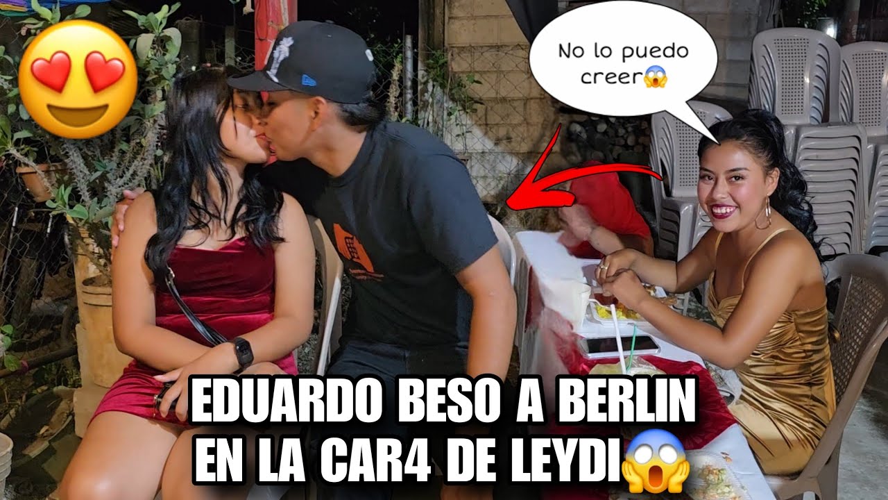 EDUARDO Bes0 A BERLIN Frente A LEYDI😍Ella Explot4 De Cel0s Al Verlos Muy Enamorados😡Tienes Que Ver😱