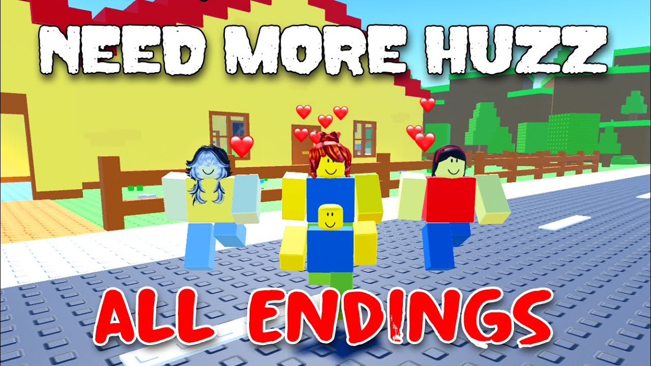 😍NEED MORE HUZZ 😍 - All Endings [ROBLOX]