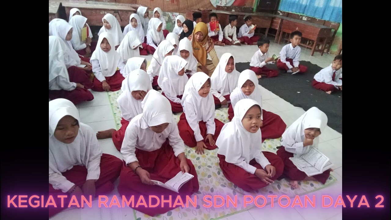KEGIATAN RAMADHAN SDN POTOAN DAYA 2 TAHUN 2026