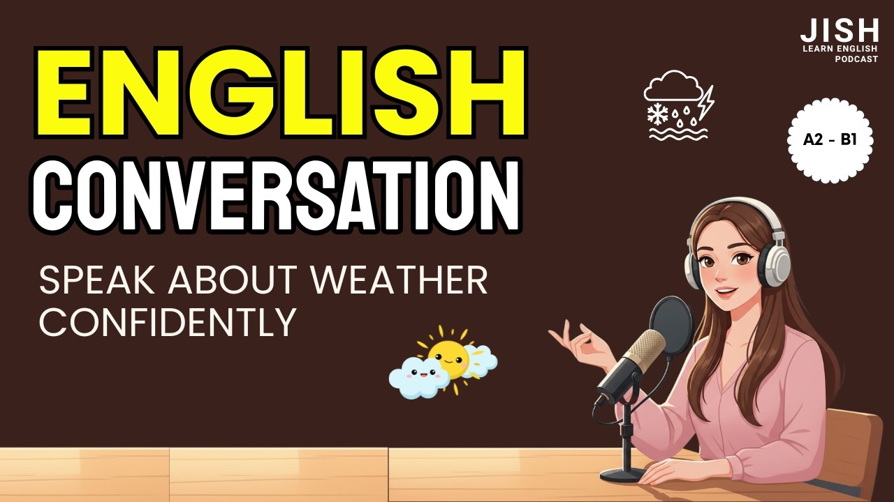 Everyday Weather Conversations | Learn English Fast | English Podcast for Easy English Conversation