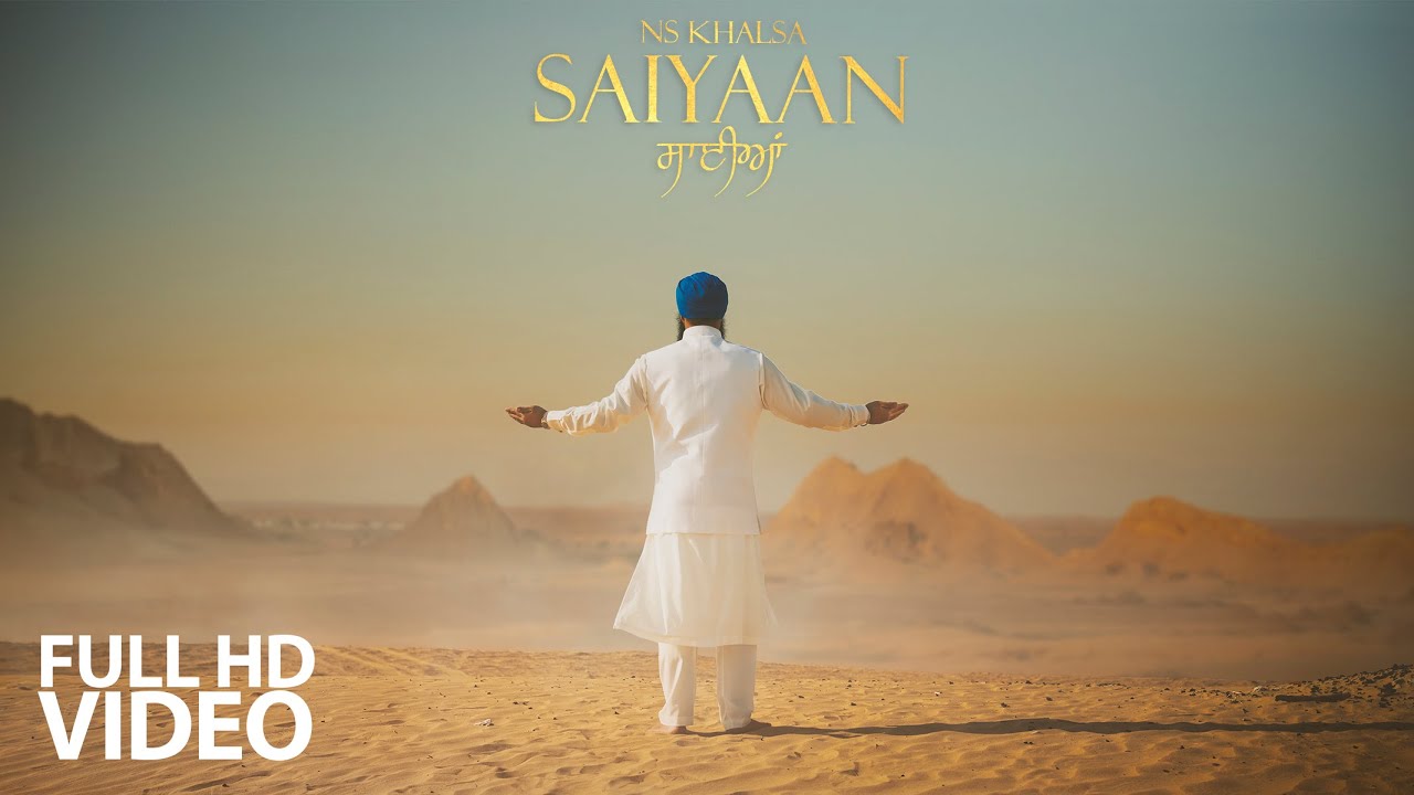 Saiyaan | Bhai Nirmal Singh Khalsa Pipli Wale | Shabad Kirtan | Gurbani | HD | NS Khalsa