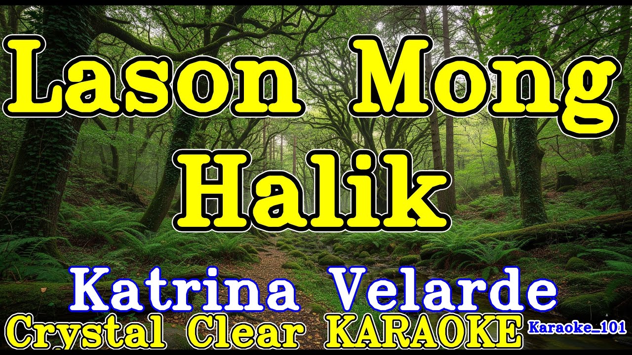 Lason Mong Halik karaoke