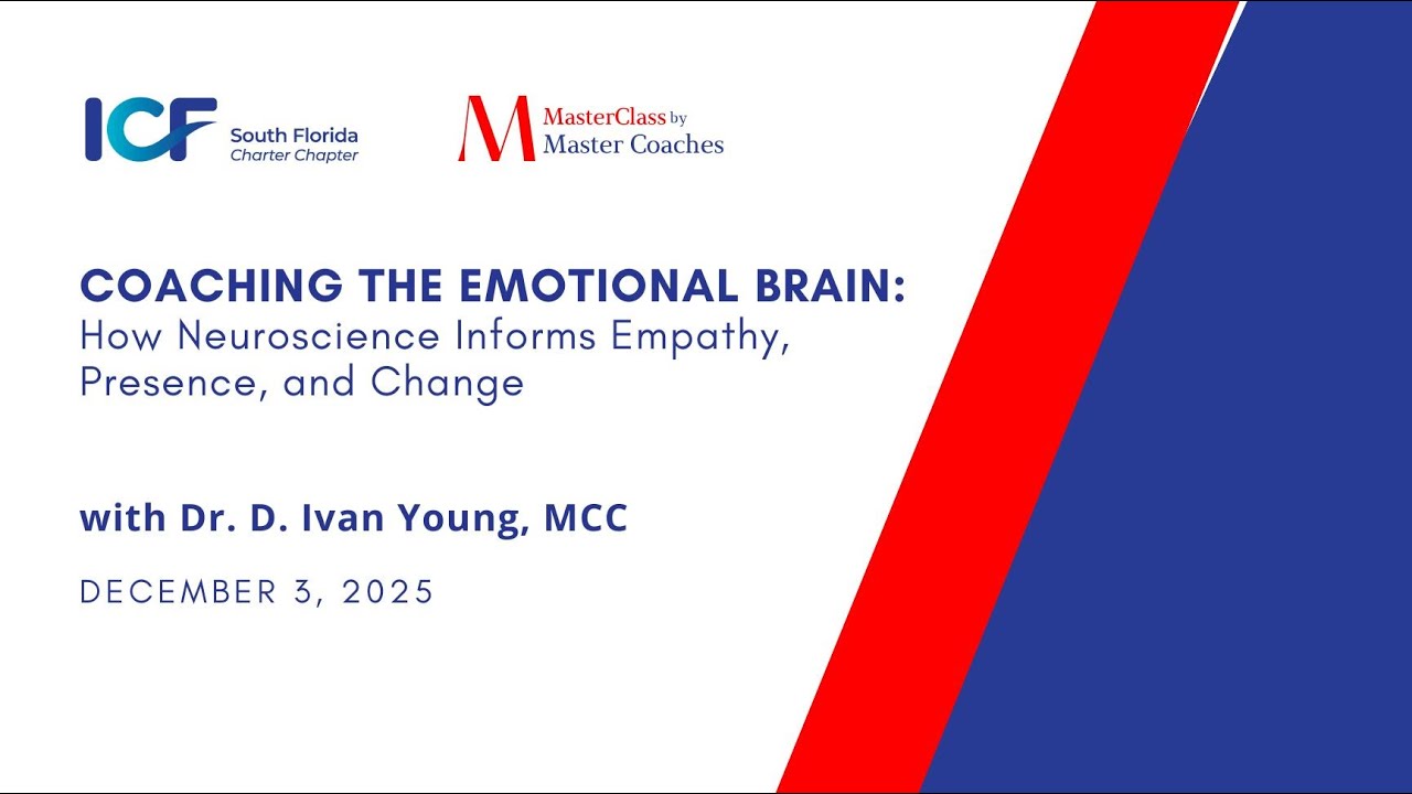 MasterClass by Master Coaches with Dr  D  Ivan Young, MCC