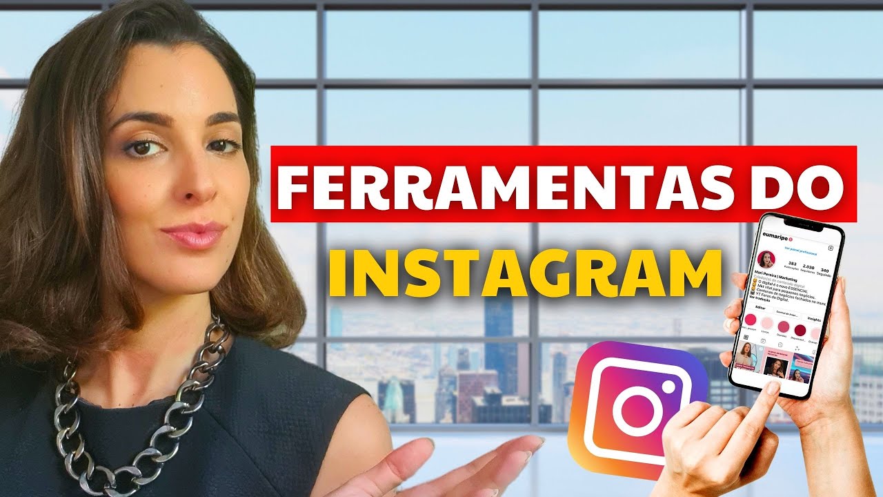 PRA QUE SERVE CADA FERRAMENTA DO INSTAGRAM