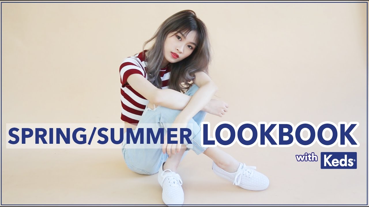 SPRING/SUMMER LOOKBOOK feat. Keds