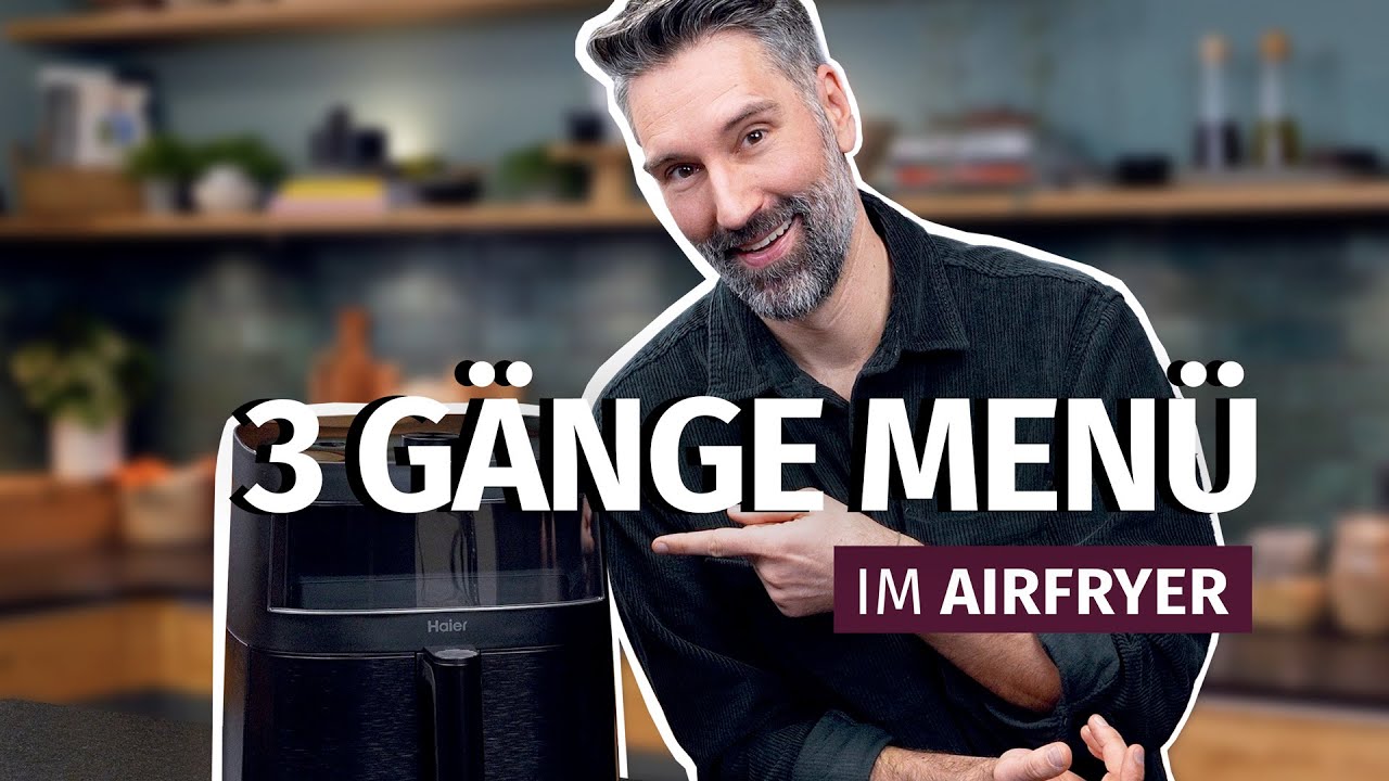 First Time Airfryer! Schnelles & einfaches Menü mit dem Haier Airfryer!
