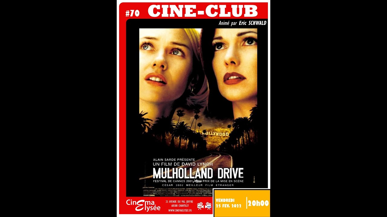 Ciné-Club #70 : Mulholland Drive de David Lynch (2001)