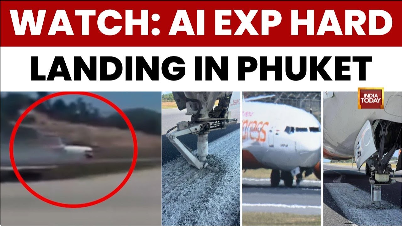 Air India Express Flight Makes Hard Landing at Phuket International Airport, Nose Gear Damaged