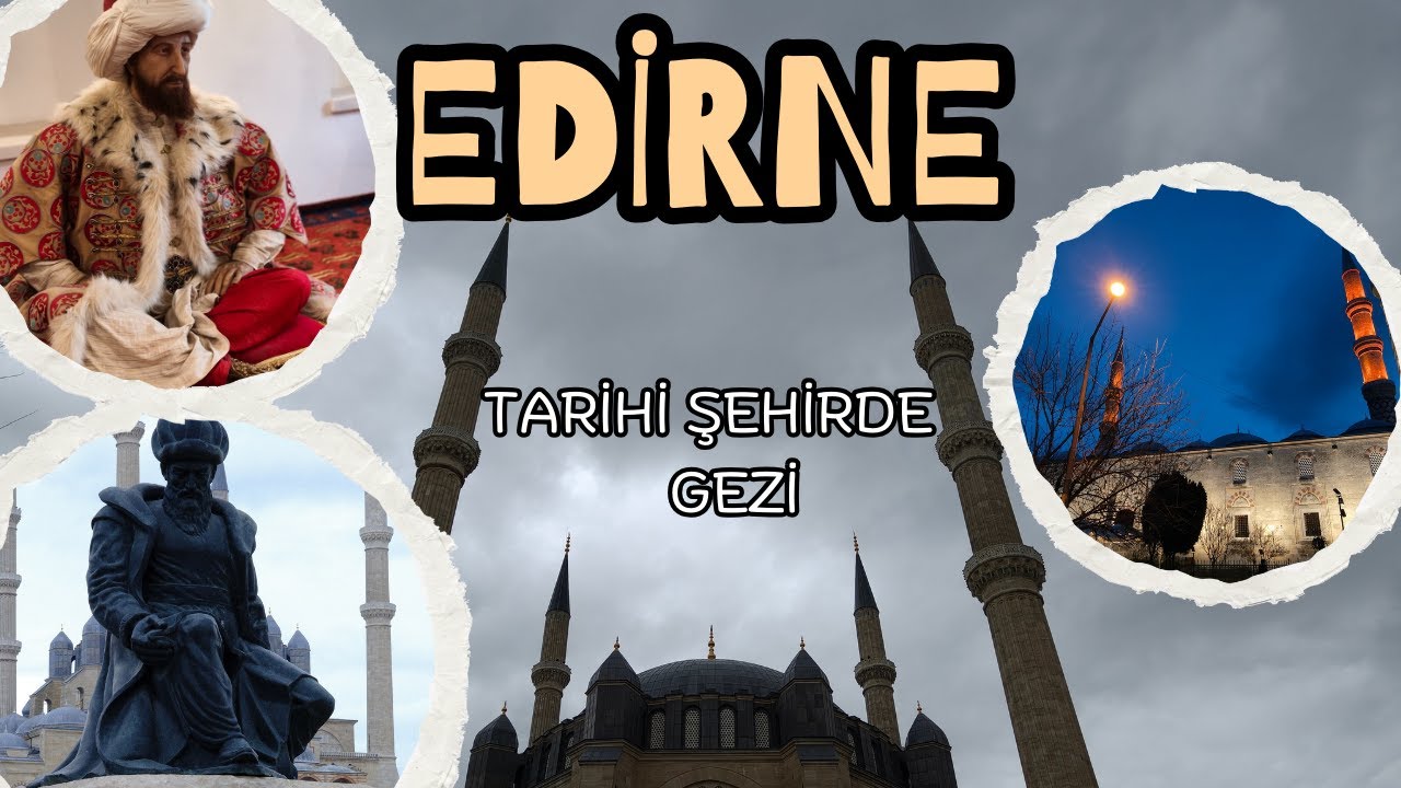 EDİRNE ŞEHİR GEZİSİ #edirne #edirneselimiyecamii #seyehat #gezi #gezilecekyerler