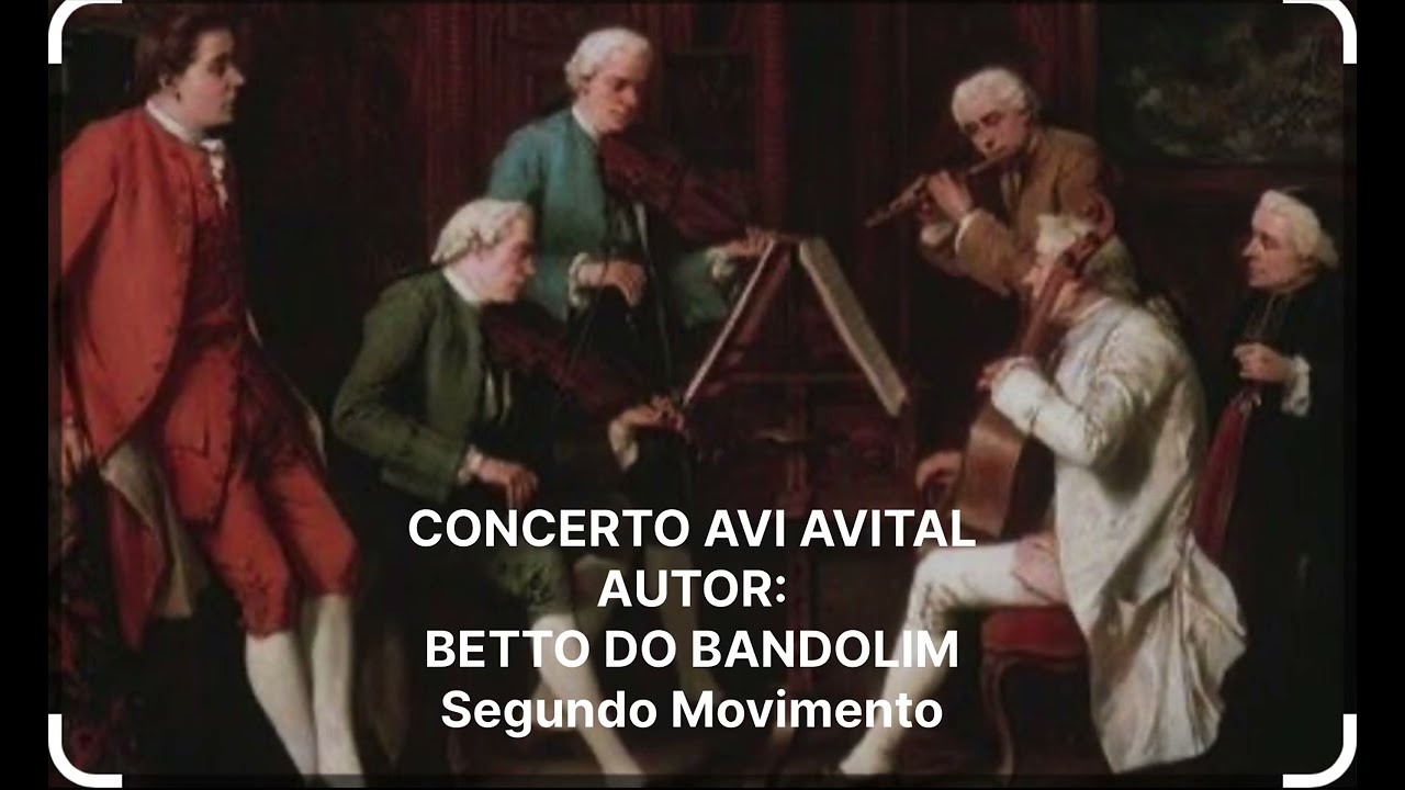 “CONCERTO AVI AVITAL” (Segundo Movimento)