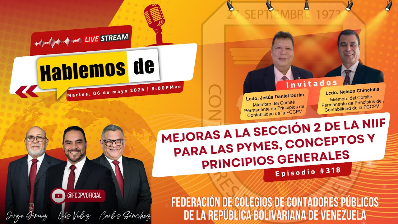 HABLEMOS DE: Mejoras a la sección 2 de la NIIF para las Pymes, Conceptos y Principios Generales.