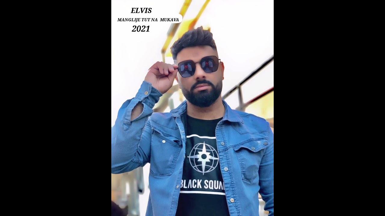ELVIS // MANGLIJE TUT NA MUKAVA 2021 OFFICIAL AUDIO