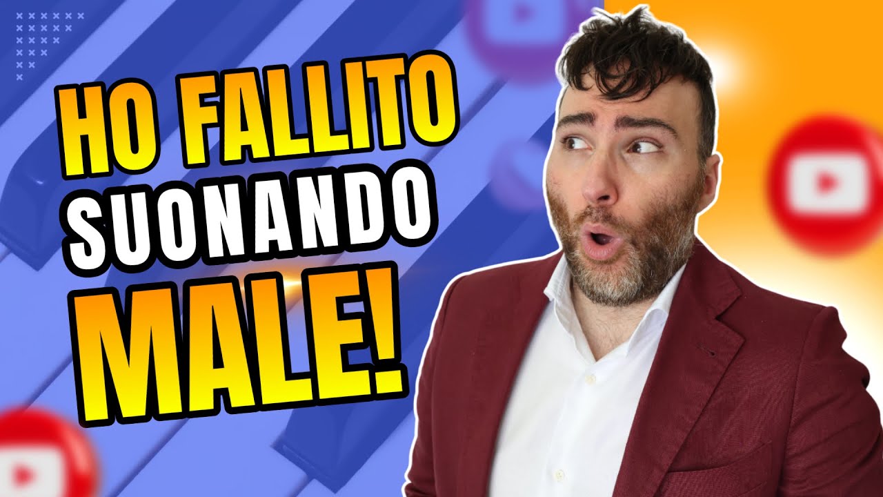 Quando HO FALLITO Come Pianista: La Mia Storia 🎹