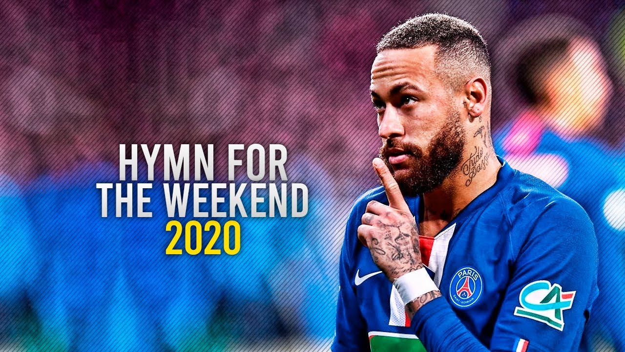Neymar Jr. ► Hymn For The Weekend ● Skills & Goals 2020 | HD