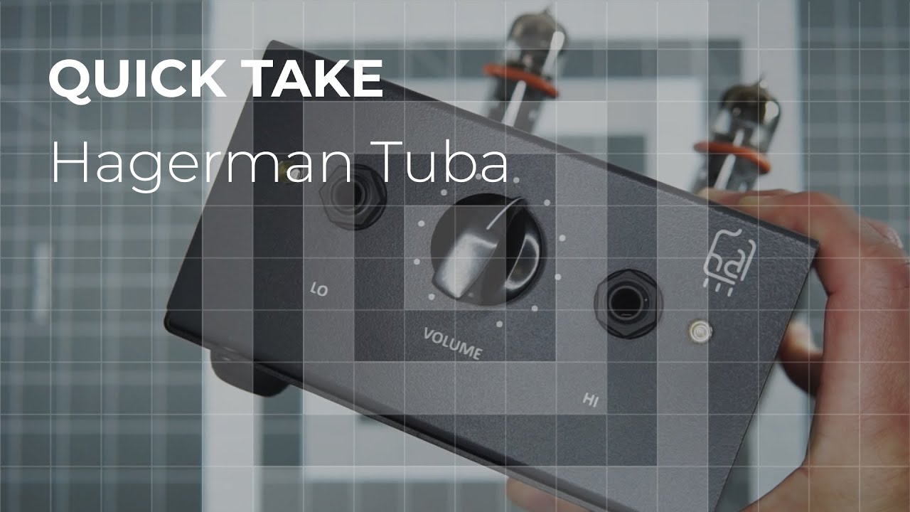 Quick Take: Hagerman Audio Labs - Tuba Amp Review & Tube Rolling
