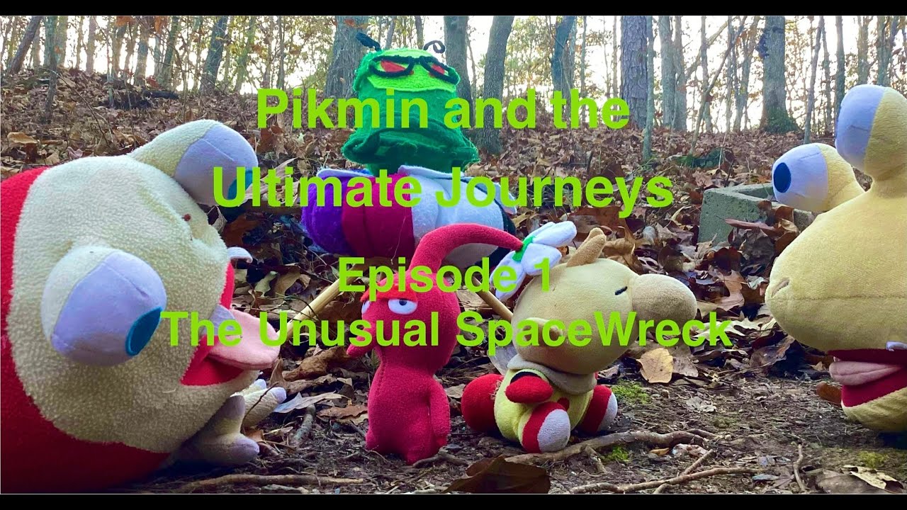 Pikmin and the Ultimate Journeys Episode 1: The Unusal Spacewreck 🚀