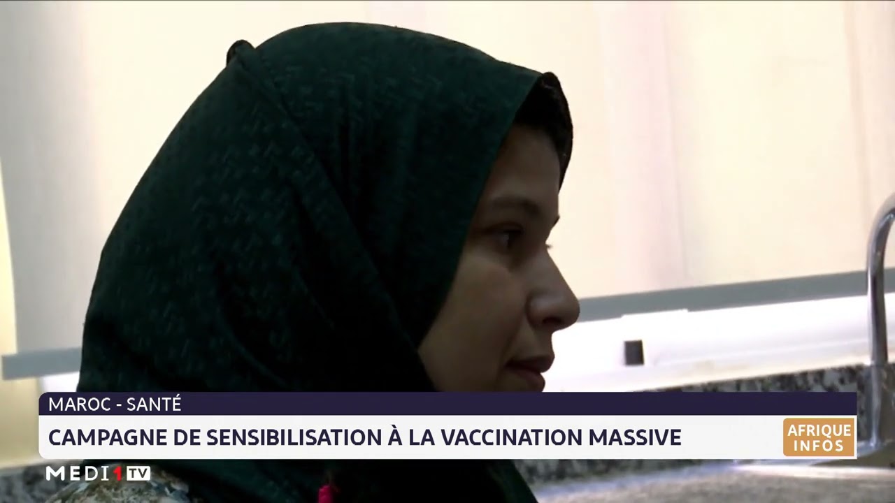 Maroc : Campagne de sensibilisation à la vaccination massive