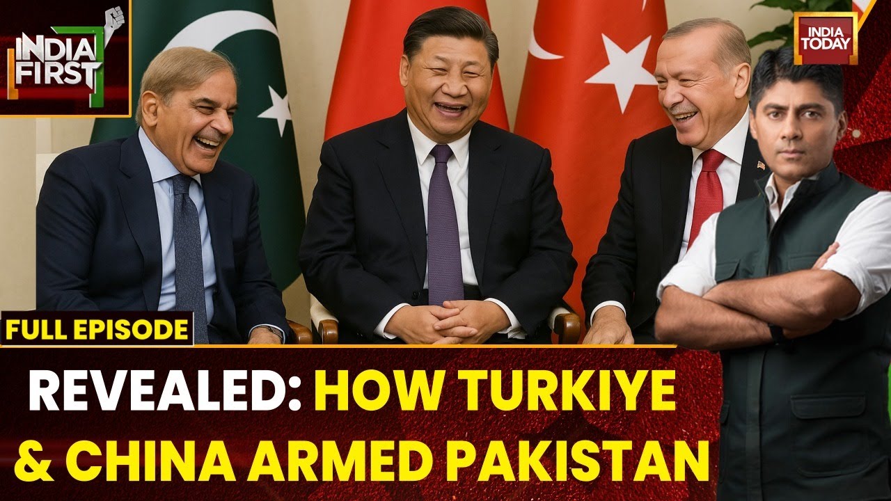 India First With Gaurav Sawant: How Turkey And China Provided Arms To Pakistan? | India Today