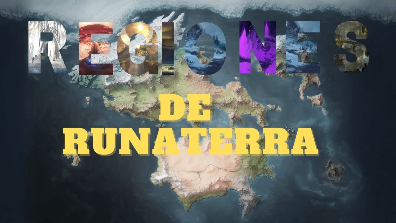 Regiones y campeones de Runaterra - Lore de League of Legends #2