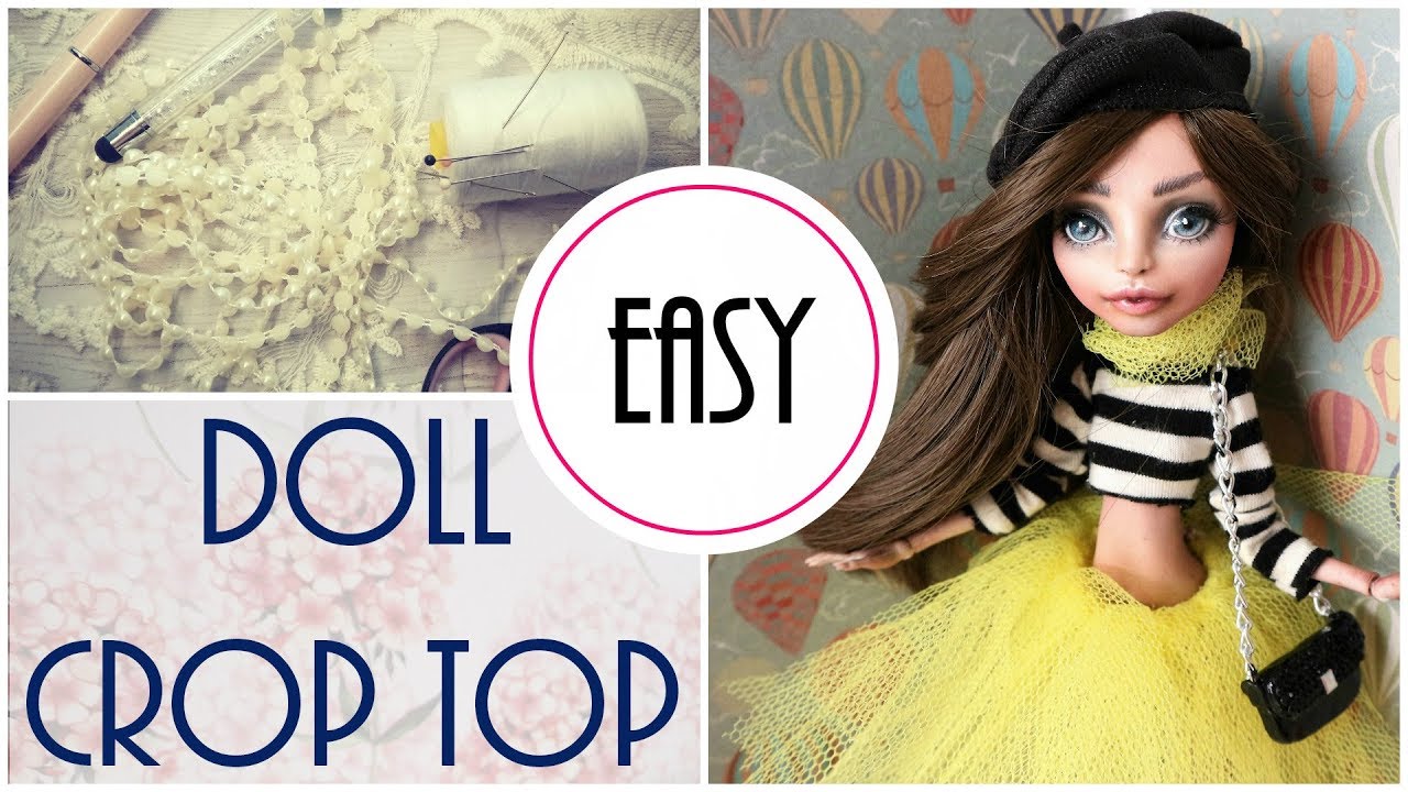 How to Make Doll Crop Top Easy for Monster High Dolls / DIY Craft Tutorial  Barbie Fashion Clothes