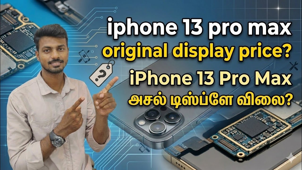 iPhone 13 Pro Max Original Display Price? | Full Details | in Tamil 