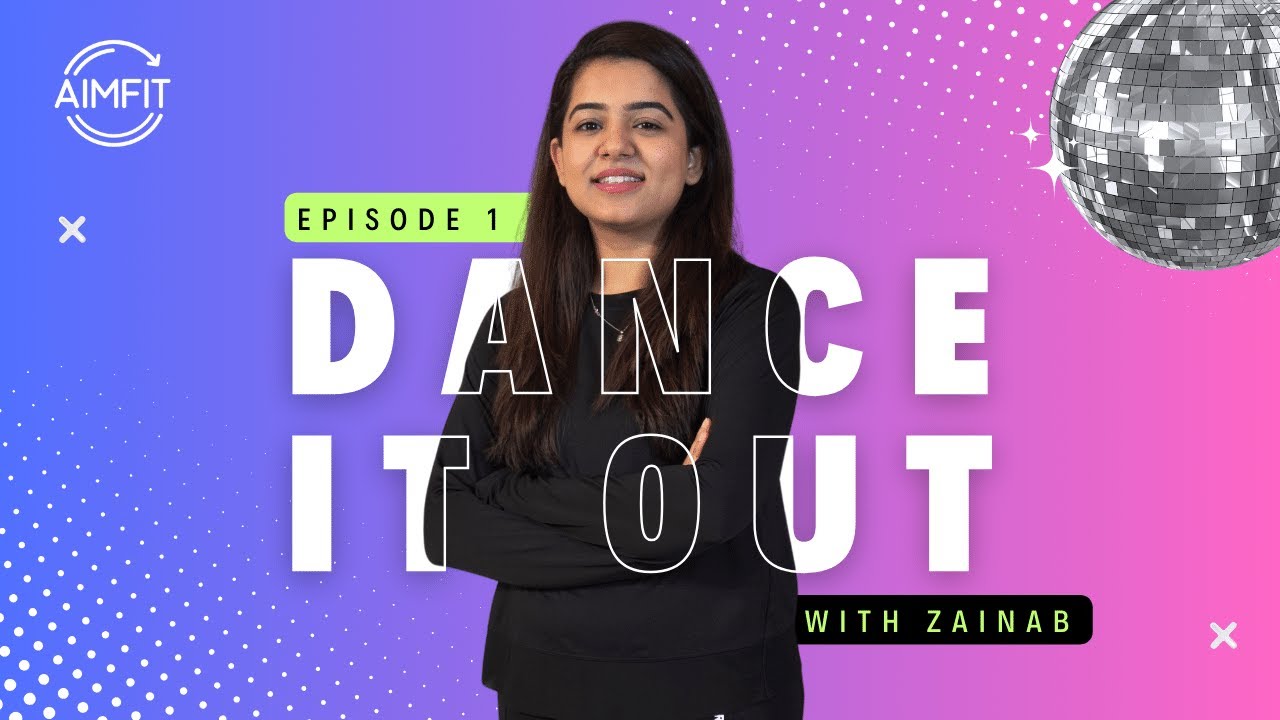 Dance It Out With Zainab - Episode 1