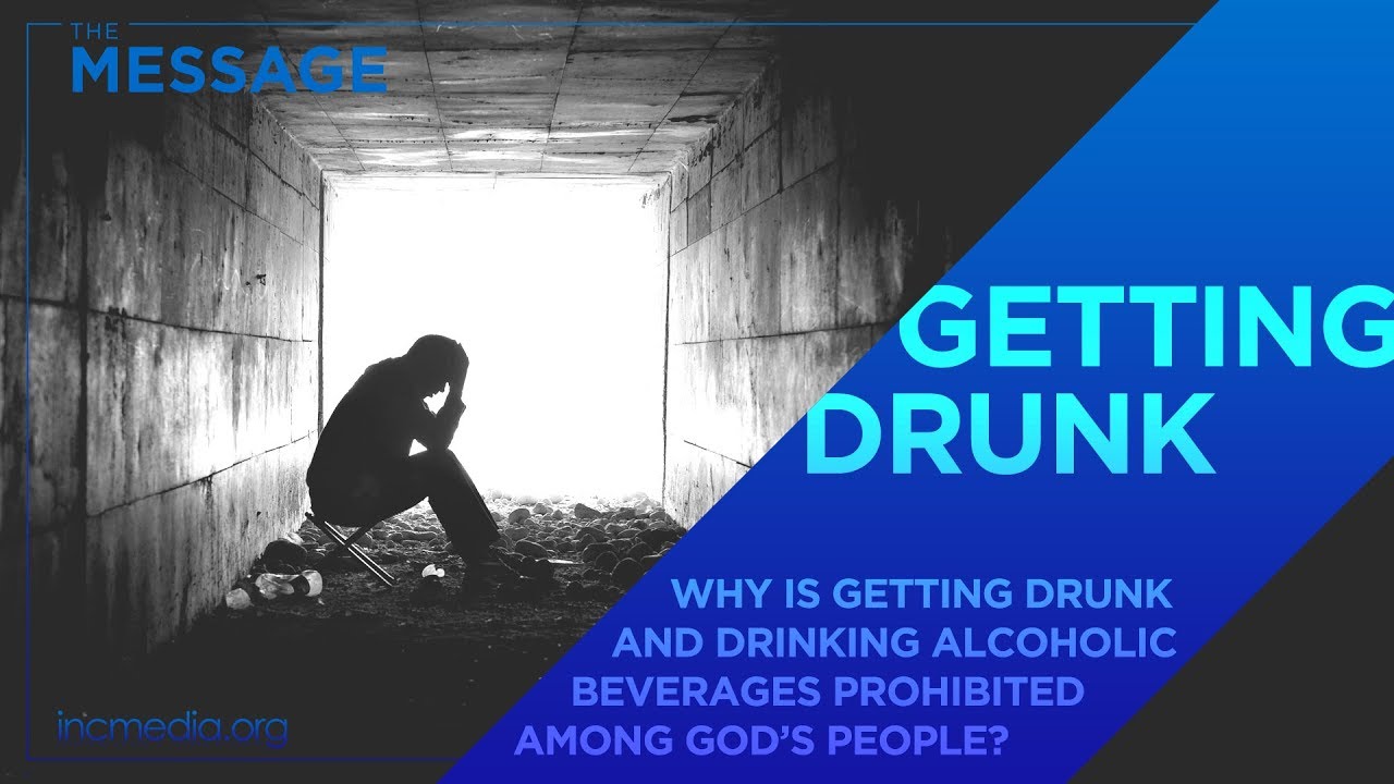 Getting Drunk | The Message