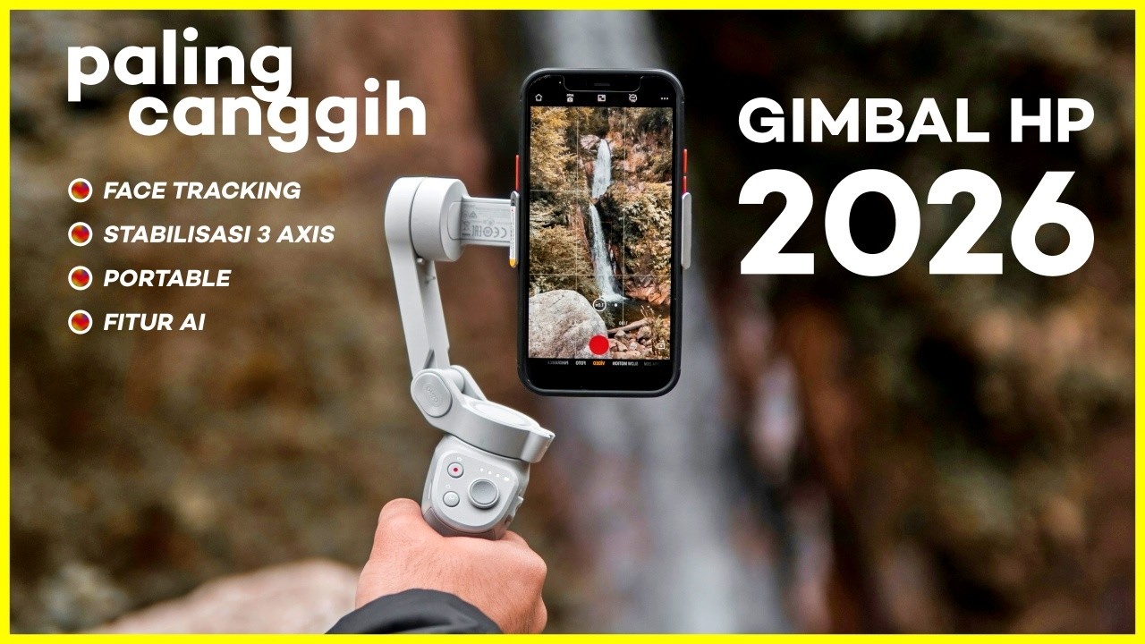 BARU! 10 Rekomendasi GIMBAL HP TERBAIK 2026 &ndash; Paling Stabil dan Worth It, Untuk Vlog dan Traveling