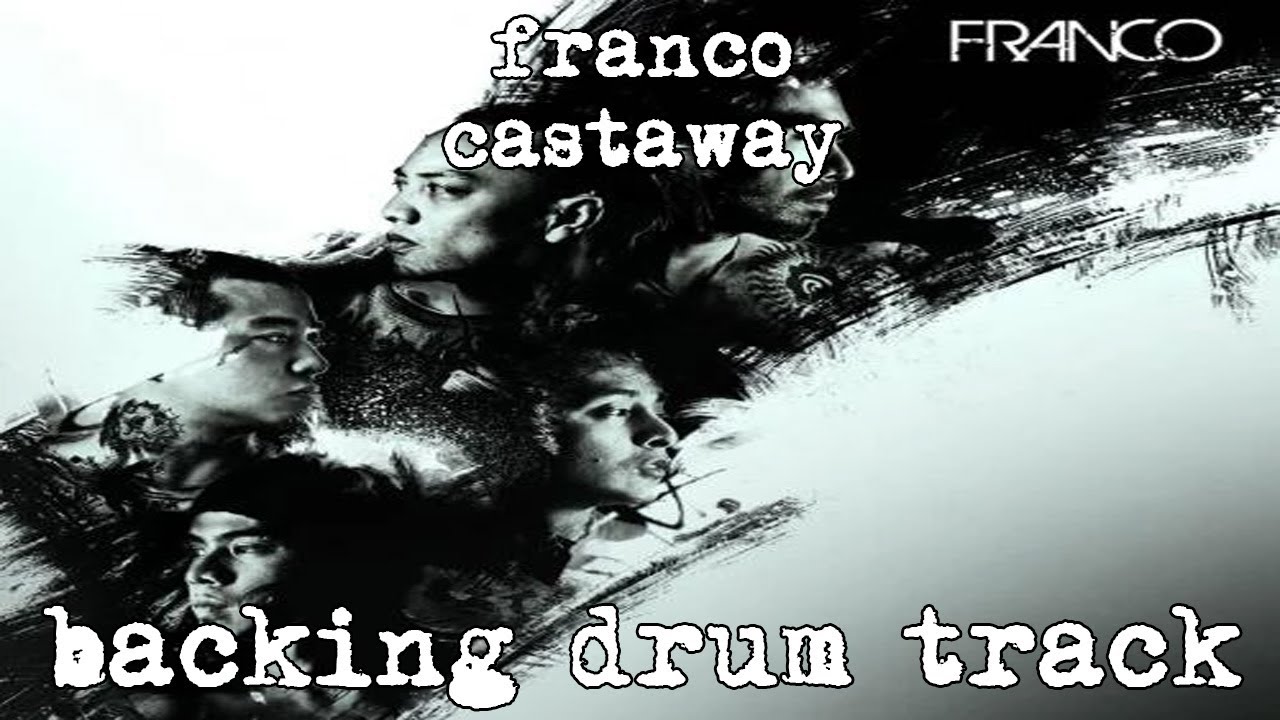franco - castaway (backing drum track) isolated